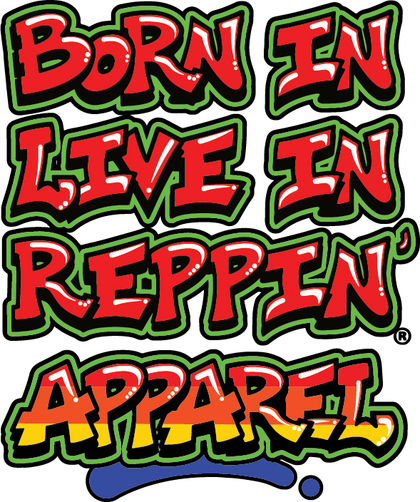 Born In Live In Reppin Apparel