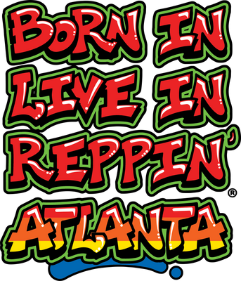 Born In Live In Reppin' Atlanta