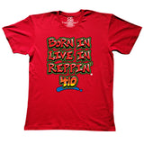 Red Born In Live In Reppin' 410 t-shirt