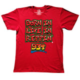 Red Born In Live In Reppin' 934 t-shirt