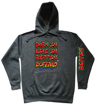 Charcoal Gray Born In Live In Reppin' Buffalo hoodie