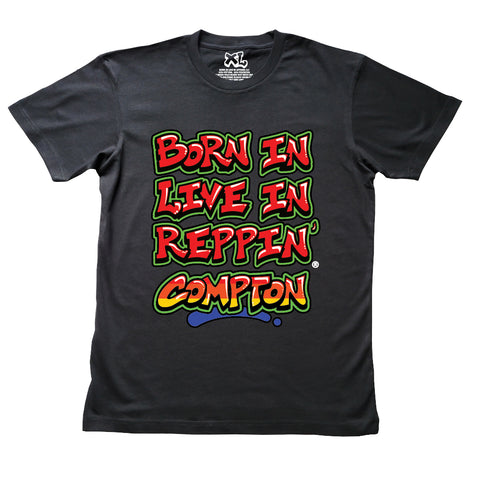 Black Born In Live Reppin' Compton t-shirt