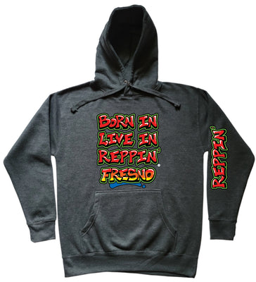 Charcoal Born In Live In Reppin' Fresno hoodie