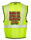 Lime Born In Live In Reppin' Mesa Safety Vest Back