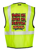 Lime Born In Live In Reppin' Miami Safety Vest Back