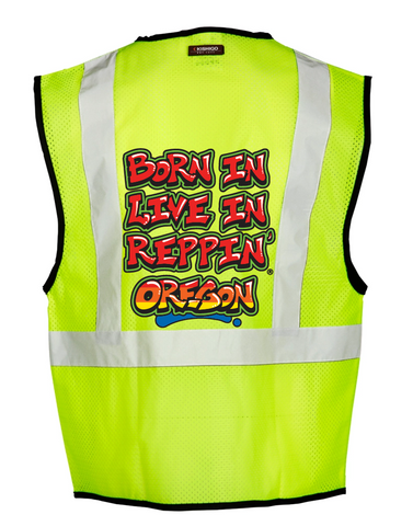 Lime Born In Live In Reppin' Oregon Safety Vest Back