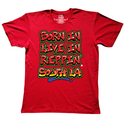 Red Born In Live In Reppin' South LA t-shirt