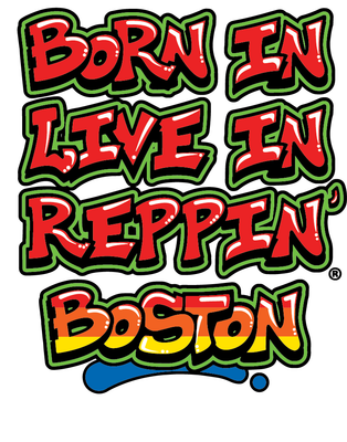 Born In Live In Reppin' Boston