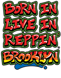 Born In Live In Reppin' Brooklyn