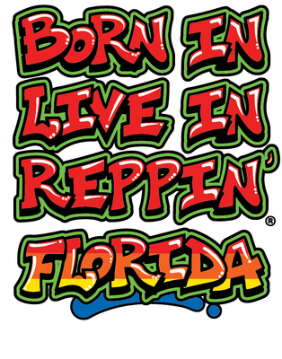 Born In Live In Reppin' Florida