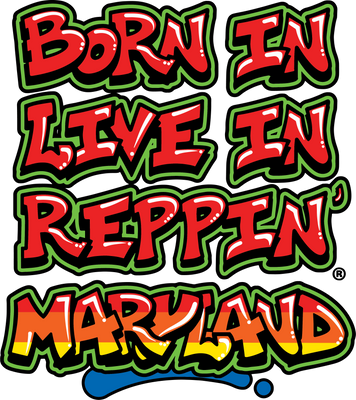 Born In Live In Reppin' Maryland