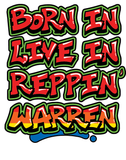 Born In Live In Reppin' Warren