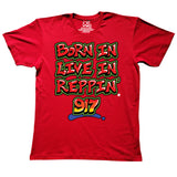 Red Born In Live In Reppin' 917 t-shirt