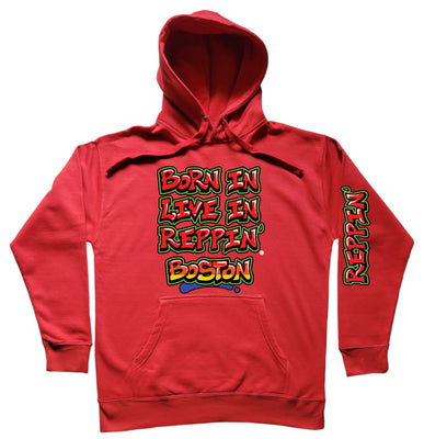 Red Born In Live In Reppin' Boston hoodie