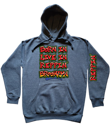 Blue Born In Live In Reppin' Brooklyn hoodie