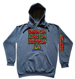 Blue Born In Live In Reppin' LA hoodie