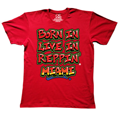 Red Born In Live In Reppin' Miami t-shirt