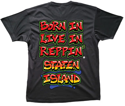 Black Born In Live In Reppin' Staten Island back